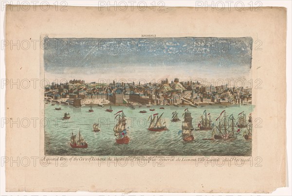 A general view of the city of Lisbone, the capitel of the kingdom of Portugal', 1760. Creator: Unknown.