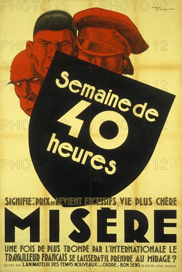 Semaine de 40 heures signifie prix de revient excessifs, vie plus chère, misère, 1936. Creator: Vincent, René (1879-1936).