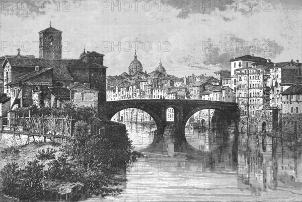 'Quattro Capi Bridge at Rome; A First Visit to Rome', 1875. Creator: Unknown.