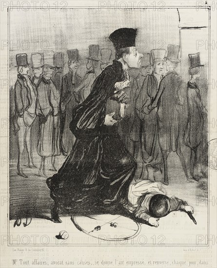 Mr Tout affaires, avocat sans causes..., 1840. Creator: Honore Daumier.