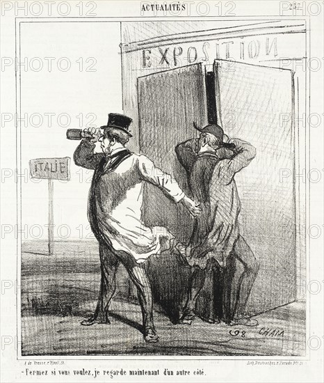 Fermez (l'Exposition) si vous voulez , je regarde maintenant d'un autre côte (l'Italie), 1867. Creator: Cham.