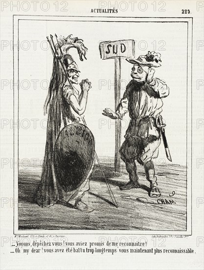 Voyons, Dépêchez vous! vous aviez promis de me reconnaitre! -Oh my dear! Vous avez été battu...,1865 Creator: Cham.