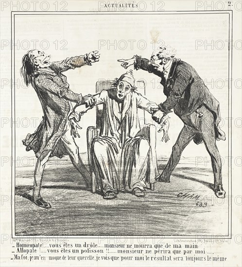 Homeopate!...vous êtes un drôle...Monsieur ne mourra que de ma mains. -Allopate!..., 1859. Creator: Cham.