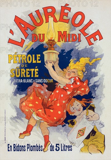 L'Aureole du Midi, Pétrole de sureté, 1893. Creator: Chéret, Jules (1836-1932).