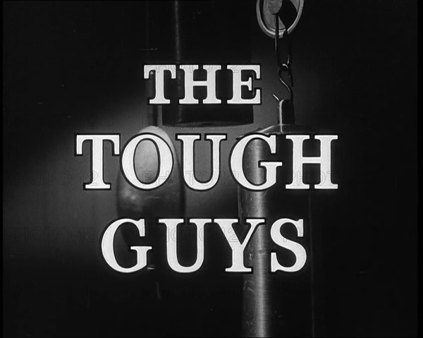 The Tough Guys, title card, 1930. Creator: British Pathe Ltd.