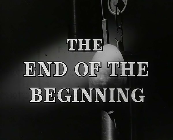 The End Of The Beginning, title card, 1942. Creator: British Pathe Ltd.