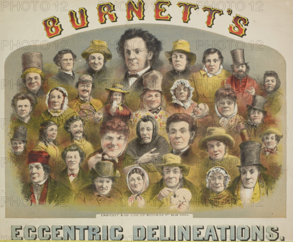Burnett's Eccentric Delineations, 1874. 'Mr. Alfred Burnett, America's Favourite Humourist, assisted by Miss Helen Nash, the Popular Versatile American Artiste, will give his Laughable Delineations of Scenes in America'. With the help of makeup artist Helen Nash, Burnett was able to play multiple different characters in the same performance. He appeared at the Egyptian Hall in London.