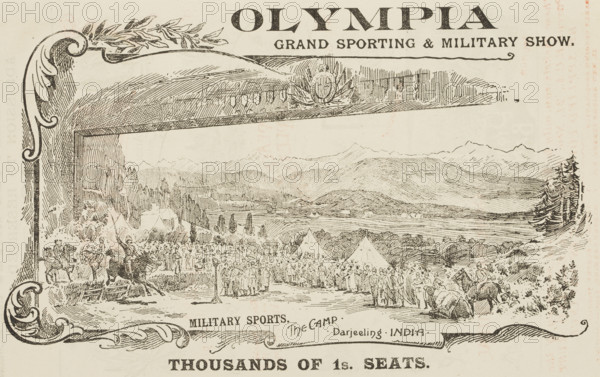 Grand Sporting and Military Show at Olympia in London, 1896. 'Military Sports; The Camp - Darjeeling, India'. Flyer advertising an event which was presented as an uncritical celebration of British colonial rule.