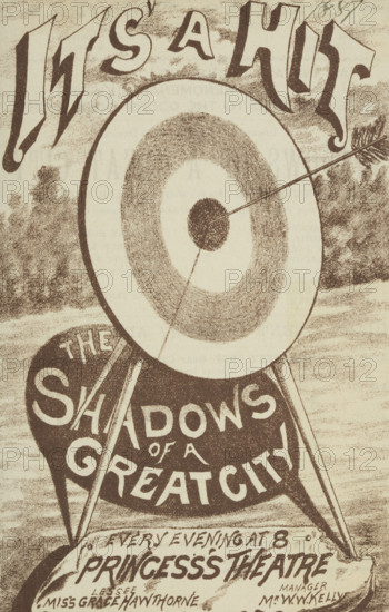 It's A Hit - The Shadows of a Great City at the Princess's Theatre, 1887. Advertisement for a stage show.