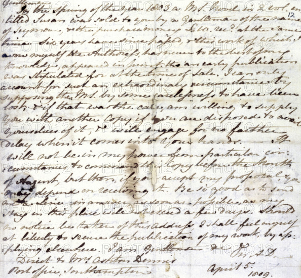 Jane Austen's draft copy of a letter to her publisher, Richard Crosby, 5 April 1809. She wrote to remind him of her manuscript of "Susan". 'Gentlemen. In the Spring of the year 1803 a MS. novel in 2 vol. entitled Susan was sold to you by a Gentleman of the name of Seymour, and the purchase money £10. recd. [received] at the same time. Six years have since passed, & this work of which I avow myself the Authoress, has never to the best of my knowledge, appeared in print, tho an early publication was stipulated for at the time of Sale. I can only account for such an extraordinary circumstance by supposing the MS. by some carelessness to have been lost; & if that was the case, am willing to supply You with another Copy if you are disposed to avail Yourselves of it, & will engage for no farther delay when it comes into your hands. - It will not be in my power from particular circumstances to command this Copy before the Month of August, but then, if you accept my proposal, you may depend on...
