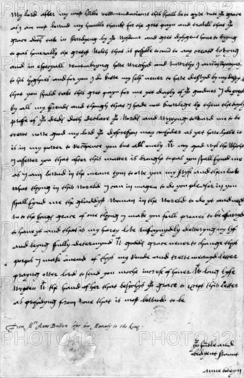 Letter from Anne Boleyn to Cardinal Wolsey, c1528. In the letter, Anne thanks the cardinal for promoting her marriage to King Henry VIII, which eventually took place in 1533. She wrote it as 'Mrs Anne Bullen before her [?] to the king', and signed as 'your humble and obedient servant'.