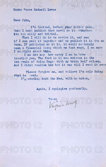 Letter from Virginia Woolf to John Lehmann, her publisher, re her last book, "Between the Acts", 1941. 'Monks House Rodmell Lewes [28/3/41]. Dear John, I'd decided, before your letter came, that I cant publish that novel as it stands-its too silly and trivial. What I will do is to revise it, and see if I can pull it together and so publish it in the autumn. If published as it is, it would certainly mean a financial loss; which we dont want. I am sure I am right about this. I neednt say how sorry I am to have troubled you. The fact is it was written in the intervals of doing Roger with my brain half asleep. And I didnt realise how bad it was till I read it over. Please forgive me, and believe I'm only doing what is best. I'm sending back the Mss. [manuscript] with my notes. Again, I apologise profusely. Yours, Virginia Woolf'. On 28 March 1941, Woolf committed suicide by drowning herself, She walked into the fast-flowing River Ouse near her home, after placing a large stone in her pocke...