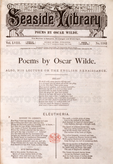 Lecture and poems by Oscar Wilde, 1882. 'To drift with every passion till my soul Is a stringed lute on which can winds can play, Is it for this that I have given away Mine ancient wisdom and austere control? Methinks my life is a twice-written scroll Scrawled over on some boyish holiday With idle songs for pipe and virelay, Which do but mar the secret of the whole. Surely there was a time I might have trod The sunlit heights, and from life's dissonance Struck one clear chord to reach the ears of God: Is that time dead? lo! with a little rod I did but touch the honey of romance - And must I lose a soul's inheritance?'. Wilde's (1854-1900) lecture on the English Renaissance, and his poems "Helas!" and "Eleutheria", published in the "Seaside Library". (New York, 1882).
