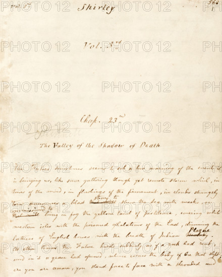Volume 3 of the manuscript of "Shirley", c1849. "Shirley" was Charlotte Bronte's third novel. The chapter entitled, "The Valley of the Shadow of Death", was written in the wake of the loss of her brother Branwell and sisters Emily and Anne, who all died within two years of each other. Brontë creates a poignant opening paragraph: 'The future sometimes seems to sob a low warning of the events it is bringing us, like some gathering though yet remote storm, which, in tones of the wind, in flushings of the firmament, in clouds strangely torn, announces a blast strong to strew the sea with wrecks, or commissioned to bring in fog the yellow taint of pestilence, covering white Western isles with the poisoned exhalations of the East, dimming the lattices of English homes with the breath of Indian Plague. At other times this future bursts suddenly, as if a rock had rent, and in it a grave had opened, whence issues the body of one that slept; ere you are aware, you stand face to face with a shro...