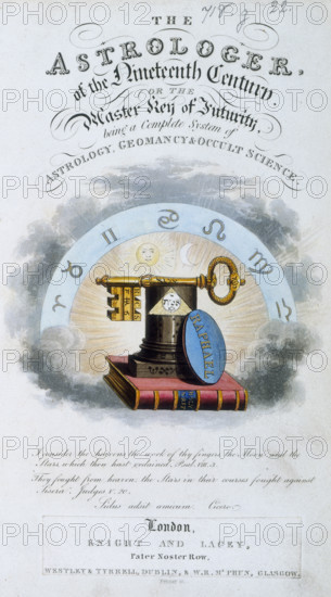 Title page of "The Astrologer of the Nineteenth Century...", 1825. ..."Or the Master Key of Futurity being a Complete System of Astrology, Geomancy & Occult Science". A key rests on a pillar on top of a book titled "Holy Writ". Behind are signs of the zodiac, and a sun and moon. "I consider the heavens the work of thy fingers, the Moon and the Stars, which thou hast ordained". Psal. VIII. 3. "They fought from heaven, the Stars in their courses fought against Sisera". Judges V.20. Sidus adsit amicum [Let my propitious star be present]. Cicero'. The name Raphael refers to an astrological journalist named Robert Cross, who edited the annual "The Prophetic Messenger".  Many astrologers used pseudonyms in order to avoid the law. In 1824 an Act of Parliament against disorderly persons also included in its scope astrologers. This work, published anonymous in 1825, deals very much with the occult aspects of astrology, especially the conjuring of spirits. This undercurrent of occultism was to g...