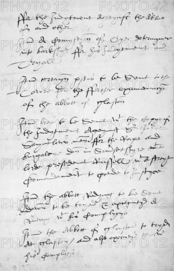 'Remembrance' of Thomas Cromwell, 1539. Cromwell, Henry VIII's chief minister during the 1530s, was responsible for the implementation of the chief ecclesiastical reforms of Henry's reign and also made some important administrative innovations. This is one of a series of aide-memoires or 'remembrances' which Cromwell made to remind him of outstanding business. It is concerned with arrangements for the trials of the recalcitrant Abbots of Reading and Glastonbury in 1539. The last two paragraphs read: 'It(e)m the abbott Redyng to be sent down to be tryed & executed at Reding w (with) his complycys. It(e)m the Abbott of glaston(bury) to be tryed at glaston(bury), and also executed ther w his complycys'. Cromwell himself was executed the following year after falling foul of the king.