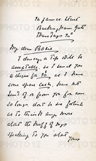 Letter to Lord Alfred Douglas from his father Lord Queensberry, c1890s. '24 James Street, Buckingham Gate, Thursday 24th. My dear Bosie, I dare say a Tip will be acceptable so I send you a cheque for [£20?] as I have some spare cash. Have not heard of or from you for ever so long, don't be so foolish as to think any more about the [?] of my speaking to you about your...[handwriting]'. Douglas's father, the Marquess of Queensberry, abhorred his son's relationship with Irish poet and playwright Oscar Wilde, and set out to humiliate Wilde, publicly accusing him of homosexuality. Wilde sued Queensberry for criminal libel, but some intimate notes were found and Wilde was later imprisoned, and died in 1900. From "Oscar Wilde and Myself" by Lord Alfred Douglas. [London, 1914].