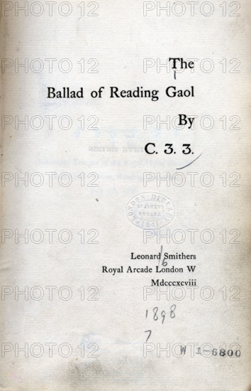 The Ballad of Reading Gaol by C.3.3., 1898. Title page of Oscar Wilde's "The Ballad of Reading Gaol" which he wrote while serving a sentence there. C33 was his prisoner number. Irish playwright and author Wilde (1854-1900) was imprisoned for homosexual acts after losing a criminal libel case. From "Oscar Wilde and Myself". [London, 1898].