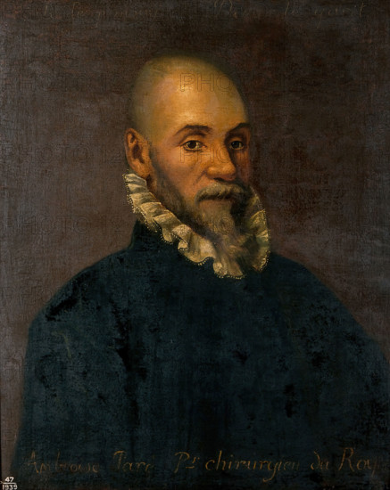 Ambroise Paré (1510-1590), surgeon, 17th (?) century. Creator: Unknown.