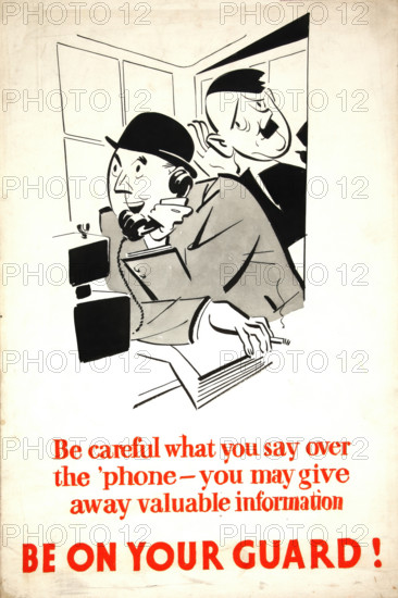 'Be careful what you say over the 'phone - you may give away...WWII poster,  between 1939 and 1946. Creator: Central Office of Information.
