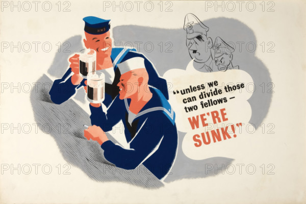 'Unless We Can Divide Those Two Fellows, We're Sunk!', World War II poster, c1940-c1945. Creator: Unknown.