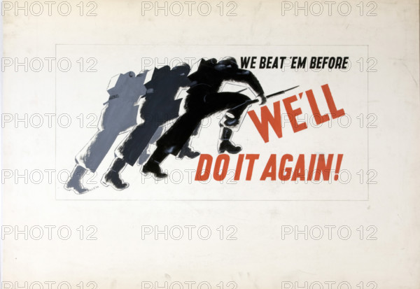 'We beat 'em before, we'll do it again!', World War II poster, between 1939 and 1946. Creators: Central Office of Information, Patrick Keely.