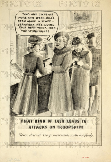 'That kind of talk leads to attacks on troopships. Never discuss...', WWII poster, between 1939&1946 Creators: Central Office of Information, Unknown.