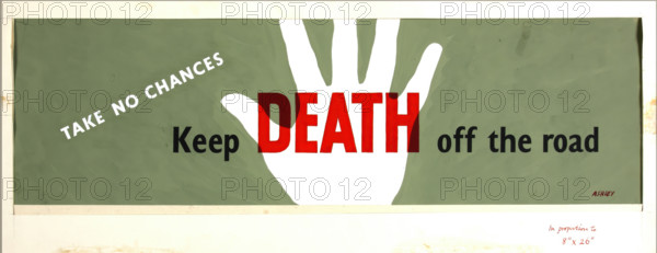 'Take no chances. Keep death off the road', World War II poster, between 1939 and 1946. Creators: Central Office of Information, Ashley Havinden.