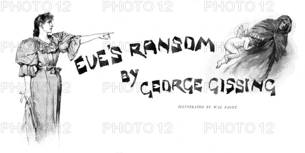 Eve's Ransom by George Gissing, 1895. Creator: George Meisenbach.