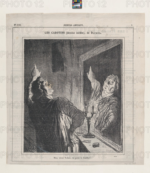 My old Talma, you've got another thing coming!, from 'The third rate actors,' pu..., April 27, 1878. Creator: Honore Daumier.