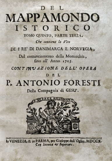 Mappamondo Istorico, Volume V, Part III: Life of the kings of Denmark and Norway..., 1710. Creator: Antonio Foresti.