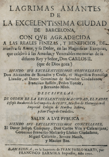 Tears of Love, shed by the eminent City of Barcelona... in the magnificent mourning...1701. Creator: Josep Rocaberti.