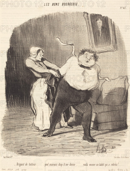 Brigand de tailleur...quel mauvais drap il me donne...voilà encore un habit qui a rétréci!..., 1847. Creator: Honore Daumier.