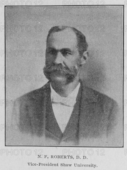 N. F. Roberts, D.D.; Vice-President Shaw University, 1902. Creator: Unknown.