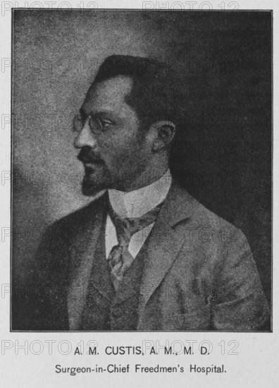 A. M. Custis, A. M., M.D.; Surgeon-in-Chief Freedmen's Hospital, 1902. Creator: Unknown.