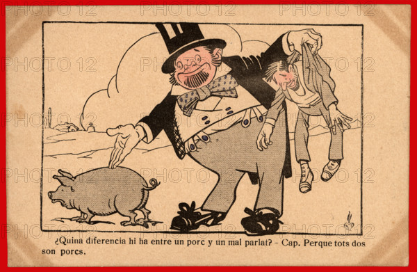 Postcard - ¿Quina diferencia hi ha entre un porc y un mal parlat?, 1920s. Creator: Cayetano Cornet Palau.