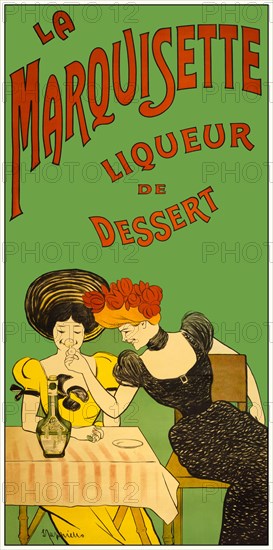 A turn of the 20th century, French advertising poster by Leonetto Cappiello (1875-1942), featuring two young women tasting La Marquisette, an alcoholic drink particularly present in the south-east of France, although recipes may vary by location. In some, this drink mixes lemonade, sparkling wine or champagne, white wine, sugar, imperial mandarin liqueur , white rum, orange syrup, pieces of oranges and lemons.