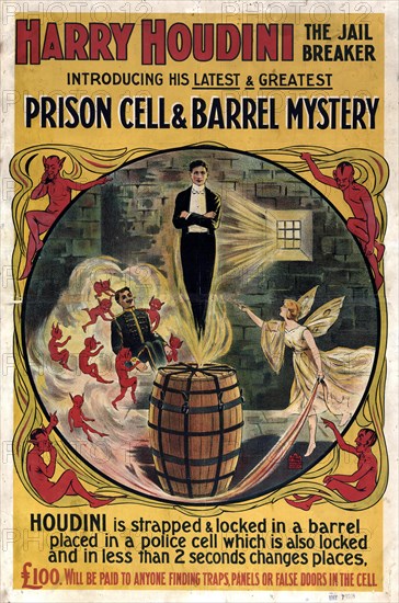 A full color poster for a Harry Houdini performance, the act would consist of Houdini escaping from a strap-locked barrel and a locked prison cell, a reward of one hundred pounds is offered to anyone who can find any tricks used by Houdini to escape, 1906. From the New York Public Library.