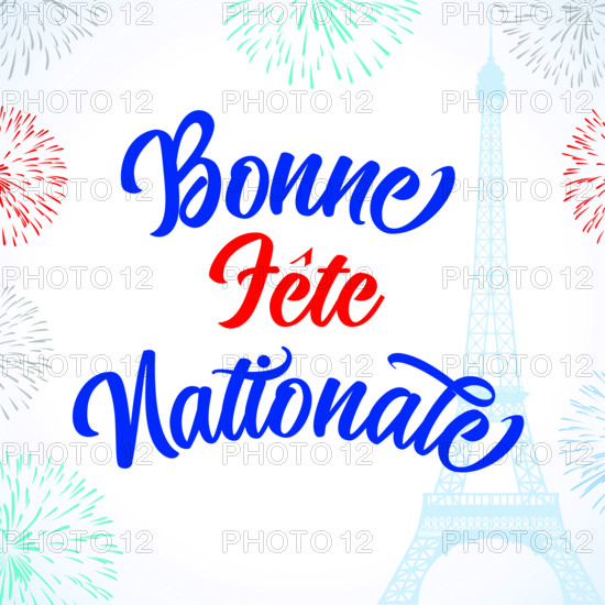 Bonne fete nationale French lettering text, translated Happy National Day. Celebrate Bastille Day, banner for France holiday with Eiffel tower