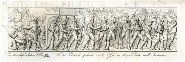 Colonne Vendôme : Le 17 octobre 1805, le maréchal Berthier reçoit la capitulation d'Ulm. Le 20 octobre, 1500 officiers et 40000 hommes sortent d'Ulm, posent les armes et se rendent en France.