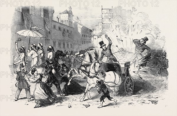 THE CARNIVAL AT ROME, EXPLOSION OF A HAND GRENADE IN THE CARRIAGE OF THE PRINCE OF MUSIGNANO