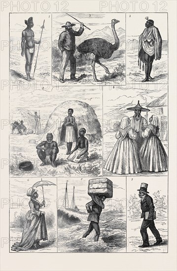 SKETCHES IN SOUTH AFRICA: 1. Young Zulu Chief, Natal; 2. Kaffir Chief, robed in a kaross of jackal skin; 3. Dutch Boer, with an ostrich; 4. Kaffir kraal and domestic life; 5. Malays at Capetown; 6. Civilised Kaffir belle in King William's Town; 7. Civilised Kaffir going to church or chapel; 8. Fingo landing ship's cargo, Port Elizabeth; 1879