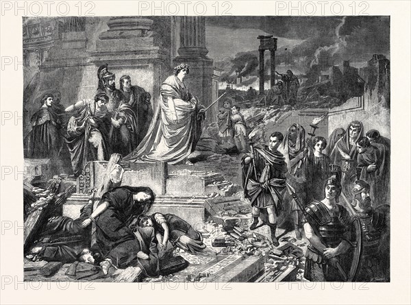 "NERO AFTER THE BURNING OF ROME," BY CARL PILOTY, IN THE LATE INTERNATIONAL EXHIBITION, 1862