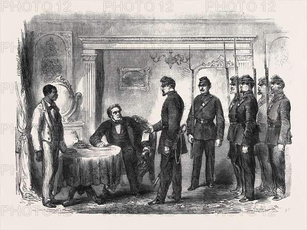THE WAR IN AMERICA: ARREST OF MR. FAULKNER, LATE UNITED STATES' MINISTER TO FRANCE, AT BROWN'S HOTEL, WASHINGTON, ON THE CHARGE OF TREASON