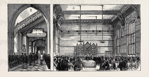 OPENING OF THE SEAMAN'S ORPHANAGE, LIVERPOOL, BY H.R.H. THE DUKE OF EDINBURGH: 2. Arrival of the Royal Party at the Entrance. 5. The opening Ceremony in the Dining Hall., October 10, 1874, UK