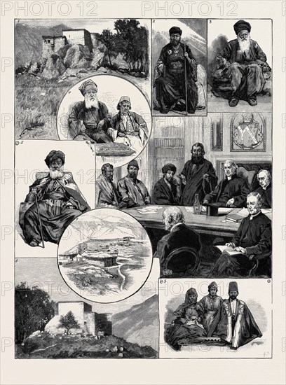 THE MISSION TO THE ASSYRIAN CHRISTIANS OF KURDISTAN: 1. The Patriarch's Church at Kochanes, East View; 2. The Patriarch Mar Shimoor; 3. The Archdeacon of Tyari; 4. Benjamin and Isa, Father and Half-Brother of the Patriarch; 5. Nathan, the Patriarch's Uncle; 6. The Meeting at Lambeth Palace; 7. The Village of Kochanes; 8. The Church at Kochanes; 9. Persian Nestorian Priest and Ladies.