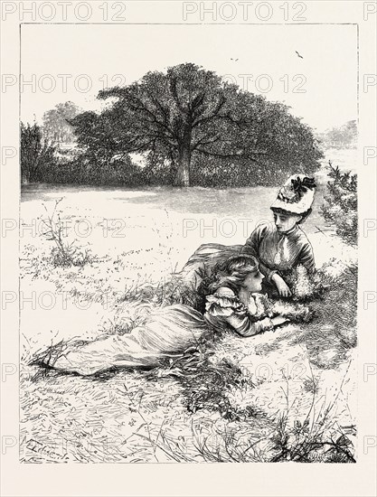 In the fields, with sun and flowers, Flowers themselves, yet half-unblown; Who would clip such happiest hours, Or reveal the lives unknown?