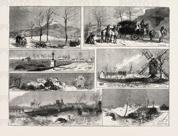 THE FRANCO-PRUSSIAN WAR: TWO HUNDRED MILES THROUGH FRANCE ON A LIMBER WAGGON, CERCOTTES, BEAUGENCY, CHEVILLY, FOINARD, ETAMPES, ARTENAY, MONTIHERY, 1871