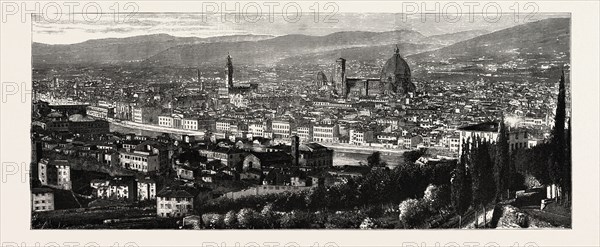 GENERAL VIEW OF FLORENCE FROM THE HEIGHTS OF SAN MINIATO, THE QUEEN AT FLORENCE, ITALY, 1888 engraving