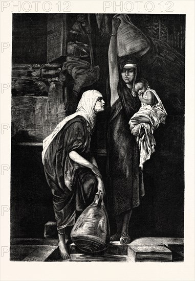 FELLAH WOMEN AT THE FOUNTAIN, ENGRAVING 1882